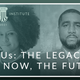 The Root Institute: HBCUs—the Legacy, the Now, the Future